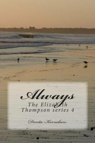 Cover of Always, The Elizabeth Thompson series 4