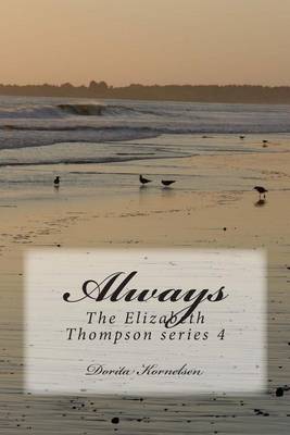 Book cover for Always, The Elizabeth Thompson series 4