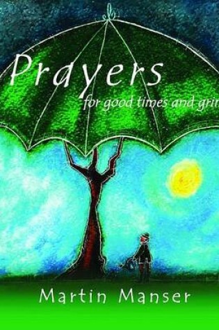 Cover of Prayers for Good Times and Grim