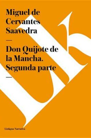 Cover of Don Quijote de La Mancha. Segunda Parte