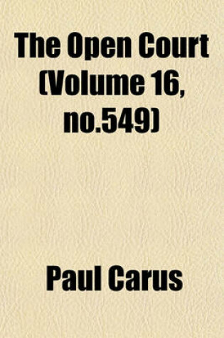 Cover of The Open Court (Volume 16, No.549)