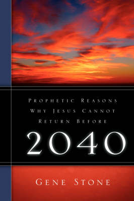 Book cover for Prophetic Reasons Why Jesus Cannot Return Before 2040