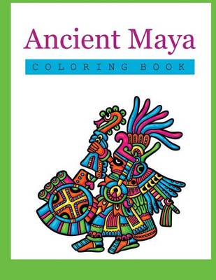 Book cover for Ancient Maya Coloring Book