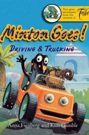 Cover of Minton Goes! Driving & Trucking