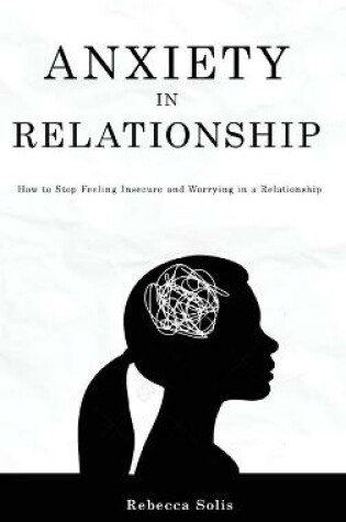 Cover of Anxiety in Relationship