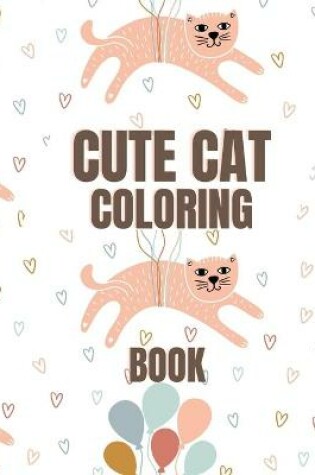 Cover of Cute Cat Coloring Book