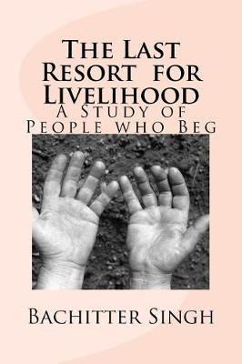 Book cover for The Last Resort For Livelihood