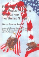 Cover of Political Culture and Public Policy in Canada and the United States