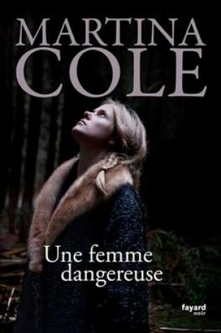 Cover of Une Femme Dangereuse