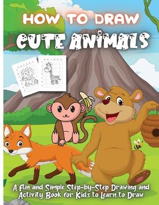 Book cover for How To Draw Cute Animals