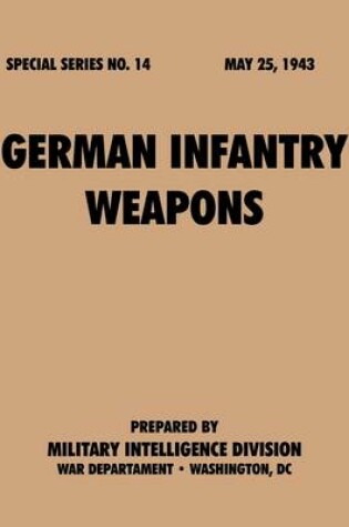 Cover of German Infantry Weapons