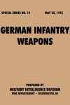 Book cover for German Infantry Weapons