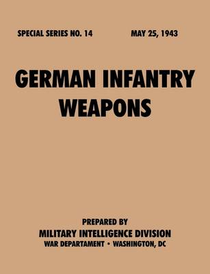 Cover of German Infantry Weapons