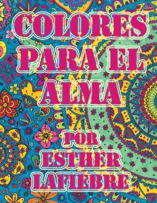 Book cover for Colores Para El Alma