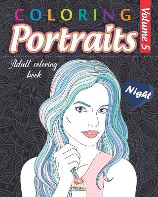 Cover of Coloring portraits 5 - night