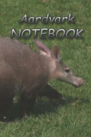 Cover of Aardvark NOTEBOOK