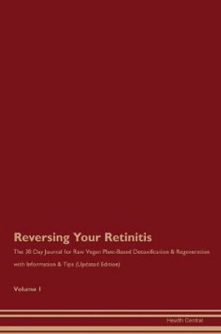 Cover of Reversing Your Retinitis