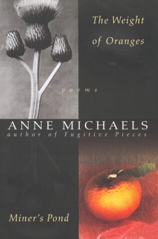 Cover of The Weight of Oranges/Miner's Pond