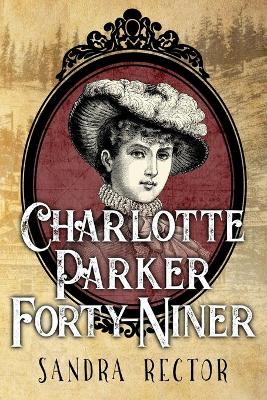 Cover of Charlotte Parker Forty-Niner