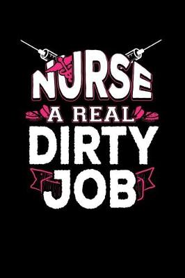 Book cover for Nurse a Real Dirty Job
