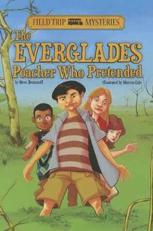 Cover of Everglades Poacher Who Pretended