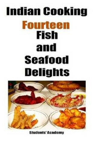 Cover of Indian Cooking-Fourteen-Fish and Seafood Delights