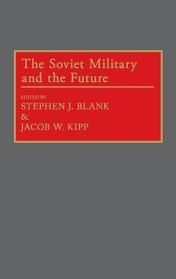 Book cover for The Soviet Military and the Future