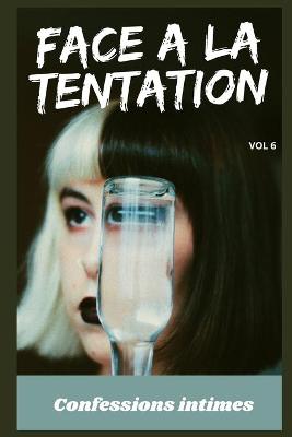 Book cover for Face à la tentation (vol 6)