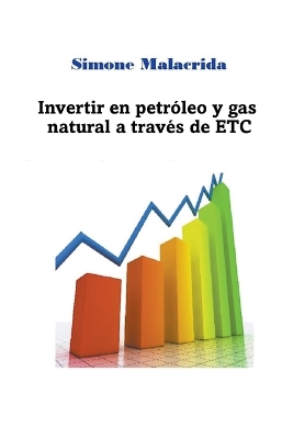 Book cover for Invertir en petróleo y gas natural a través de ETC