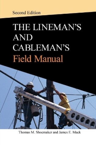 Cover of Lineman&cablemans Fld Mnl 2e (Pb)