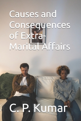 Book cover for Causes and Consequences of Extra-Marital Affairs