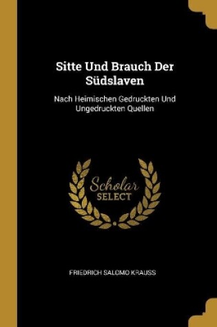 Cover of Sitte Und Brauch Der Südslaven