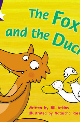 Cover of Star Phonics: The Fox and the Ducks (Phase 3)