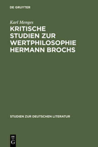 Cover of Kritische Studien Zur Wertphilosophie Hermann Brochs