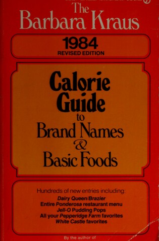 Cover of Kraus Barbara : Calorie Guide to Brand Names (1984)