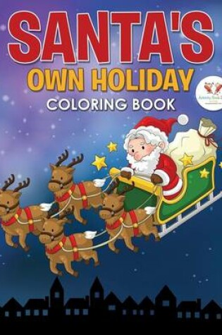 Cover of Santa's Own Holiday Coloring Book