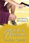 Book cover for Shock and Awesome (Lexi Graves Mysteries, 4)