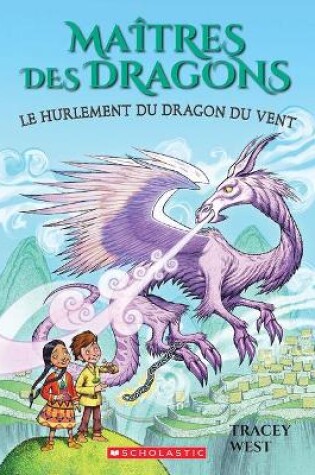 Cover of Ma�tres Des Dragons: N� 20 - Le Hurlement Du Dragon Du Vent