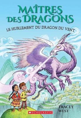 Book cover for Ma�tres Des Dragons: N� 20 - Le Hurlement Du Dragon Du Vent