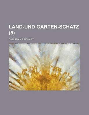 Book cover for Land-Und Garten-Schatz (5)