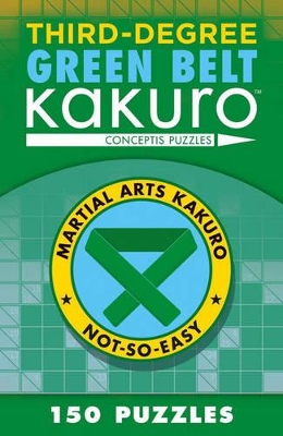 Book cover for Third-Degree Green Belt Kakuro