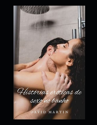 Book cover for Hist�rias er�ticas de sexo no banho