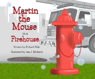 Book cover for Martin the Mouse in the Firehouse