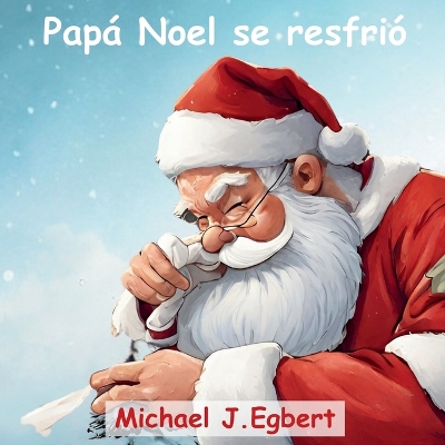 Book cover for Papá Noel se resfrió