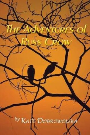 Cover of The Adventures of Russ Crow