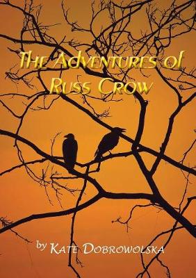 Book cover for The Adventures of Russ Crow