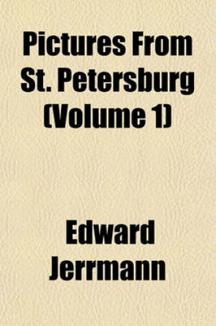 Cover of Pictures from St. Petersburg (Volume 1)