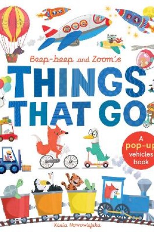 Cover of Beep-Beep and Zoom's Things That Go