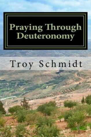 Cover of Praying Through Deuteronomy