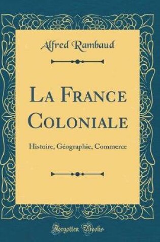 Cover of La France Coloniale